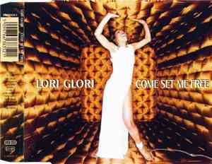 Lori Glori - Come Set Me Free