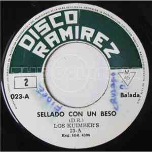 Los Kuimber's - Sellado Con Un Beso / No Quiero Caer