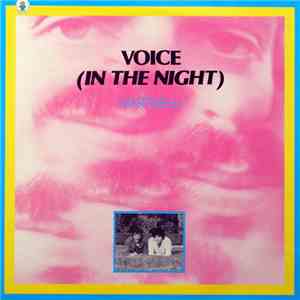 Martinelli - Voice (In The Night)