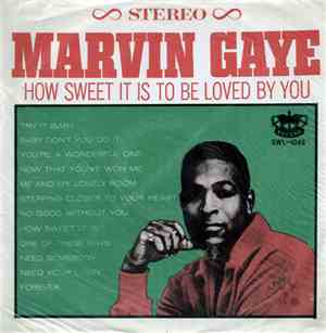 Marvin Gaye - How Sweet It Is To Be Loved By You
