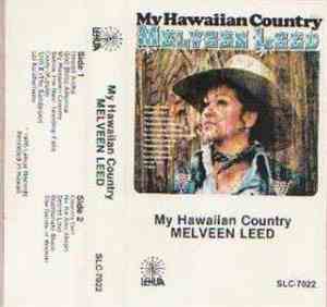 Melveen Leed - My Hawaiian Country