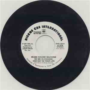 Miami Sound Machine - No Me Olvidaras / One Day In Your Life