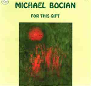Michael Bocian  - For This Gift