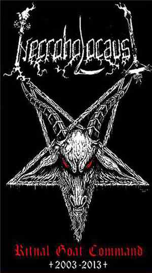 Necroholocaust - Ritual Goat Command 2003 - 2013