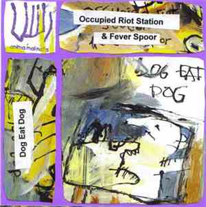 Occupied Riot Station / Fever Spoor - Dog Eat Dog