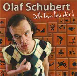 Olaf Schubert - Ich Bin Bei Dir!