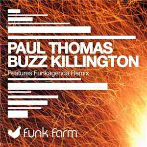 Paul Thomas  - Buzz Killington
