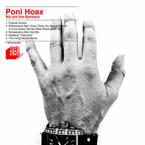 Poni Hoax - We Are The Bankers