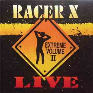 Racer X - Live Extreme Volume II