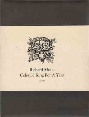 Richard Moult - Celestial King For A Year