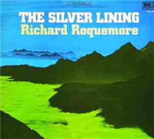 Richard Roquemore - The Silver Lining