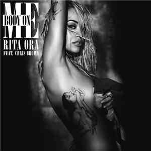 Rita Ora Feat. Chris Brown  - Body On Me