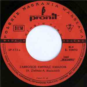 Skaldowie - Zabrońcie Kwitnąć Kwiatom / Nocne Tramwaje