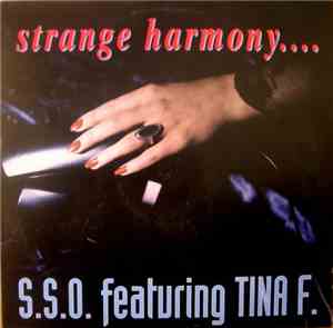 S.S.O. Featuring Tina F. - Strange Harmony....