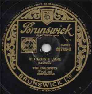 The Ink Spots - If I Didn't Care / Knock Kneed Sal