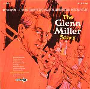 The Universal-International Orchestra - The Glenn Miller Story