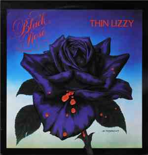 Thin Lizzy - Black Rose (A Rock Legend)