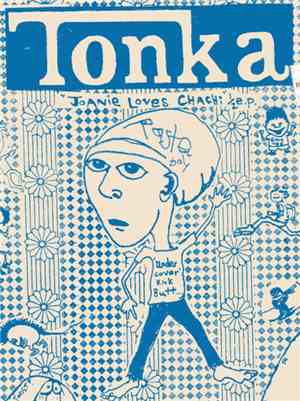 Tonka  / Suburban Propain - Joanie Loves Chachi  1/2 EP