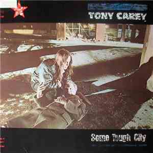 Tony Carey - Some Tough City