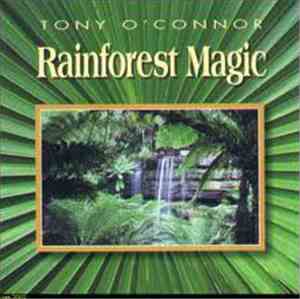 Tony O'Connor  - Rainforest Magic