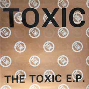 Toxic - The Toxic E.P.