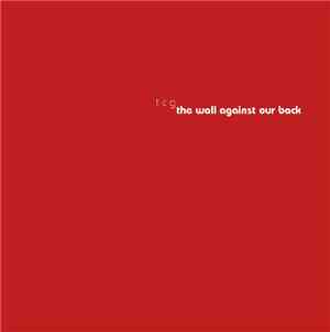 Two Cow Garage - The Wall Against Our Back