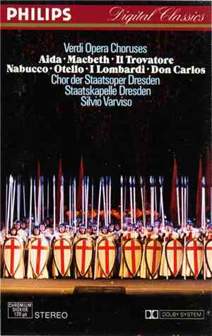 Verdi, Staatskapelle Dresden, Chor der Staatsoper Dresden, Silvio Varviso - ...