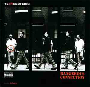 7L & Esoteric - Dangerous Connection