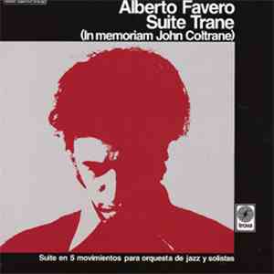 Alberto Favero - Suite Trane (In Memoriam John Coltrane)