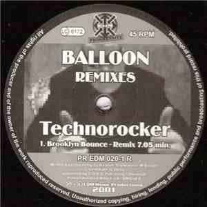 Balloon - Technorocker (Remixes)
