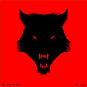 Be The Wolf - Rouge