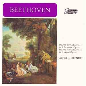 Beethoven, Alfred Brendel - Piano Sonata No. 11 In B Flat Major, Op. 22 / P ...