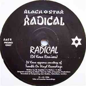Black Star - Radical (DJ Kane Remixes)