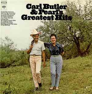 Carl Butler & Pearl - Greatest Hits