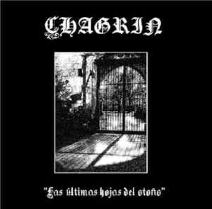 Chagrin - Las últimas Hojas Del Otoño