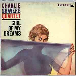 Charlie Shavers Quartet - Girl Of My Dreams