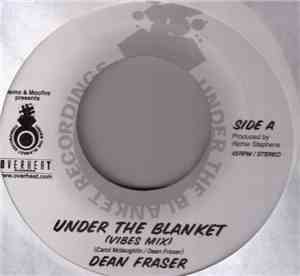 Dean Fraser - Under The Blanket