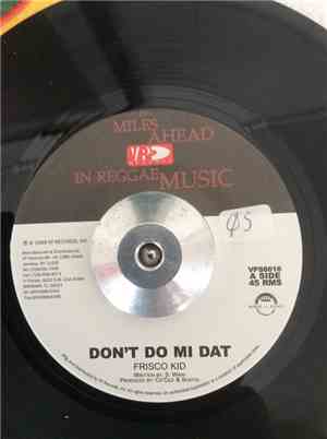 Frisco Kid - Don`t Do Mi Dat