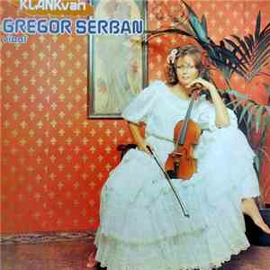 Gregor Serban - ”De Gouden Klank Van” Gregor Serban, Viool