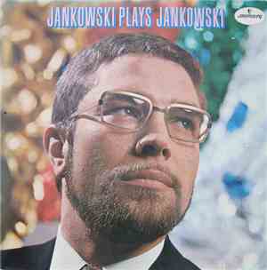 Horst Jankowski - Jankowski Plays Jankowski