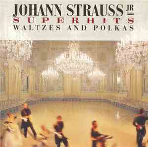 Johann Strauss Jr., Eugene Ormandy, The Philadelphia Orchestra - Super Hits ...