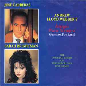 José Carreras & Sarah Brightman - Amigos Para Siempre (Friends For Life)