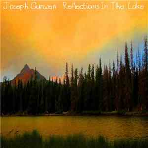 Joseph Curwen  - Reflections In The Lake
