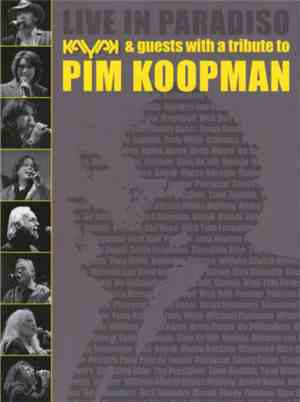 Kayak & Guests - Kayak & Guests With A Tribute To Pim Koopman - Live In Par ...