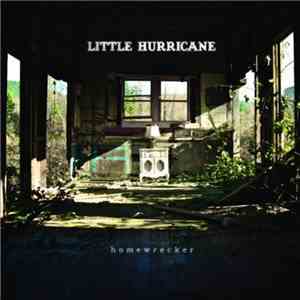 Little Hurricane - Homewrecker