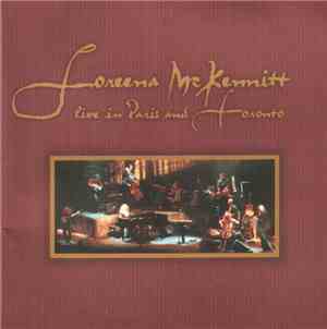 Loreena McKennitt - Live In Paris And Toronto