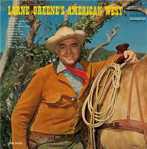 Lorne Greene - Lorne Greene's American West