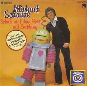 Michael Schanze - Schalt Mal Dein Herz Auf Empfang