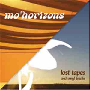 Mo' Horizons - Lost Tapes