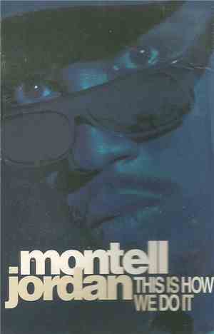Montell Jordan - This Is How We Do It